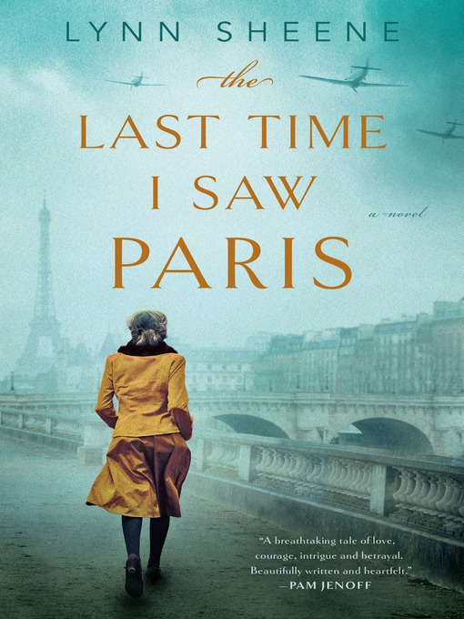 Title details for The Last Time I Saw Paris by Lynn Sheene - Available